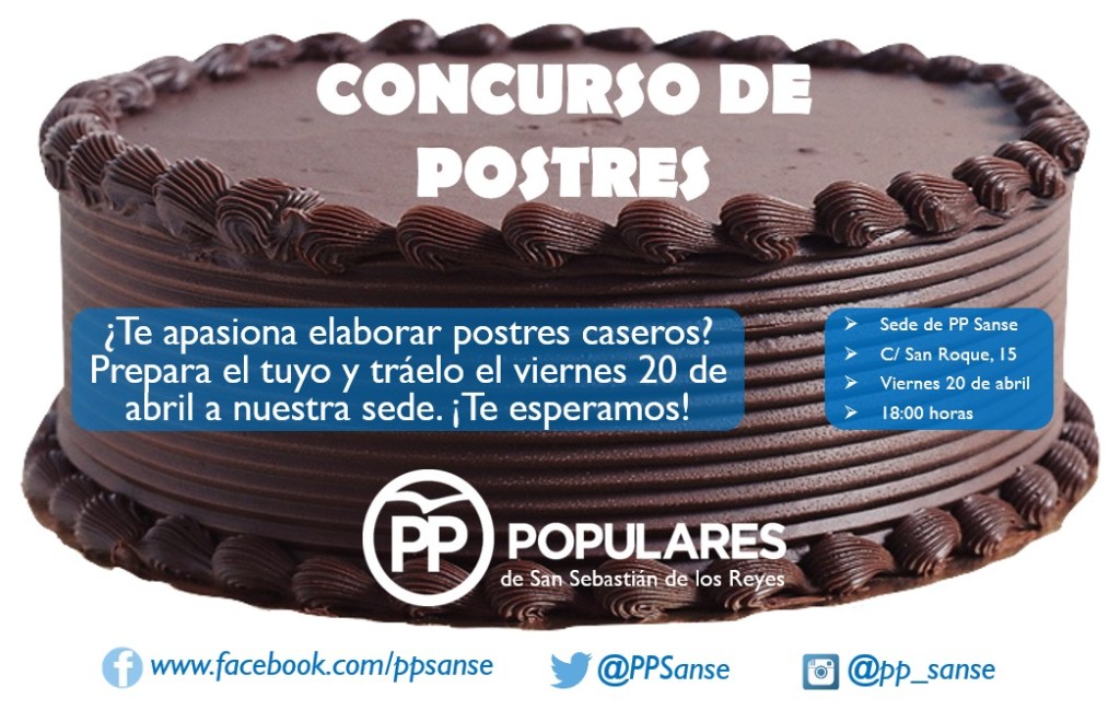 El Partido Popular de San Sebastián de los Reyes convoca un concurso de postres entre sus afiliados y simpatizantes para elegir el que presentará el partido al concurso municipal que se celebrará el 2 de&nbsp;mayo